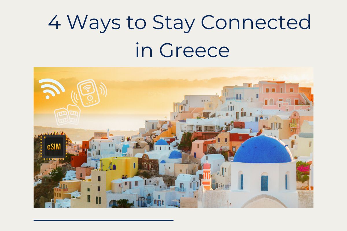 4 ways to stay connceted in greece4 ways to stay connceted in greece