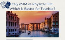 Italy eSIM vs Physical SIM Which is Better for Tourists